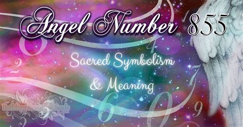 Angel Number 855: Meaning In Spiritual Realm,。